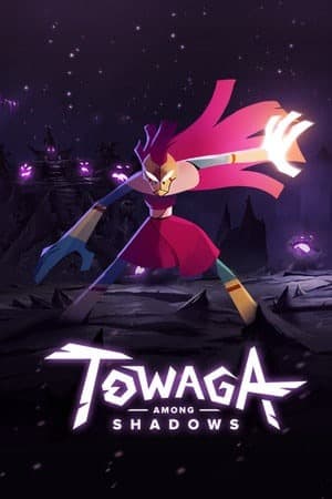 Towaga:暗影之中