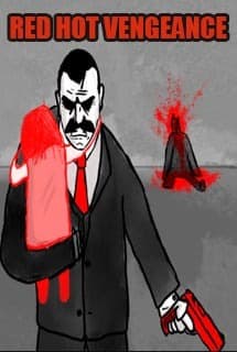 RED HOT VENGEANCE