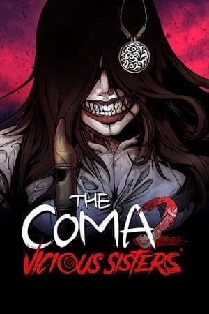 The Coma 2: Vicious Sisters