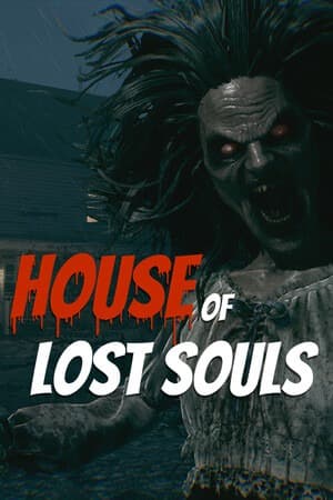 House of Lost Souls
