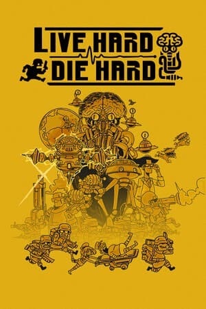 Live Hard, Die Hard