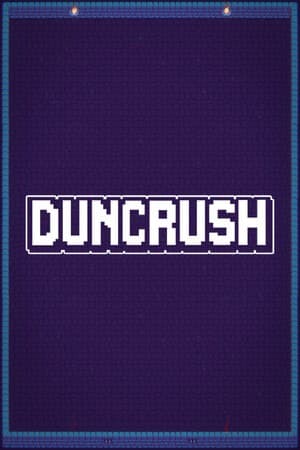 Duncrush