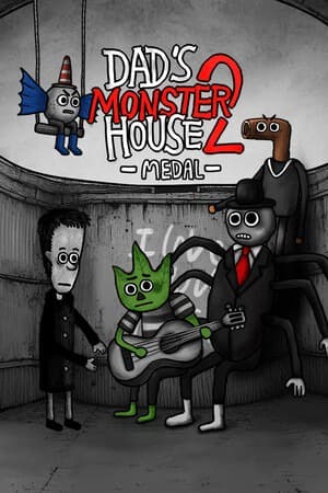 Dad's Monster House 2: MEDAL