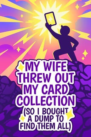 老婆随手扔了我多年珍藏卡牌(我反手买下整个垃圾场)⭐